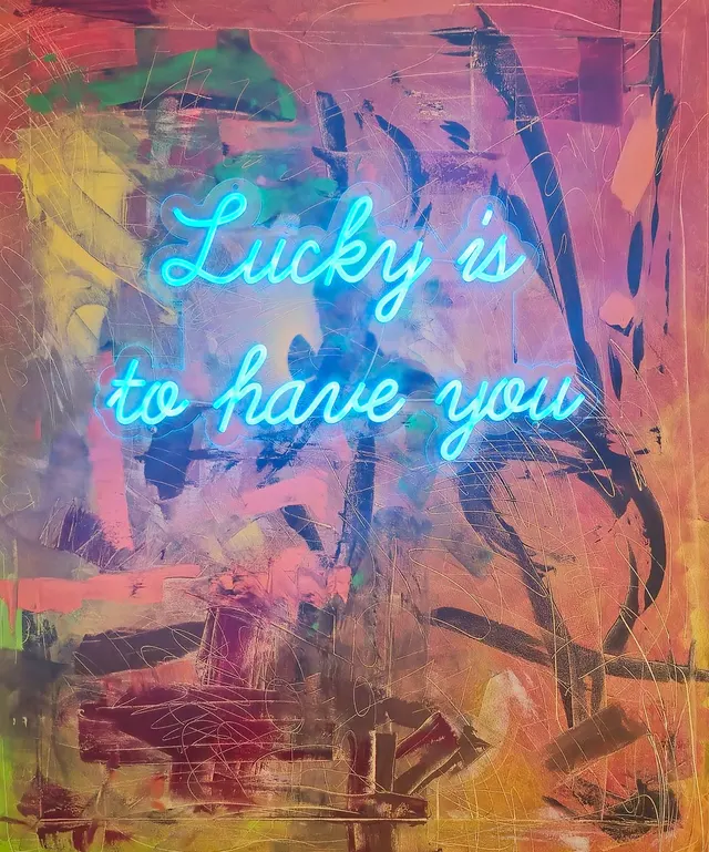 Lucky is to have you